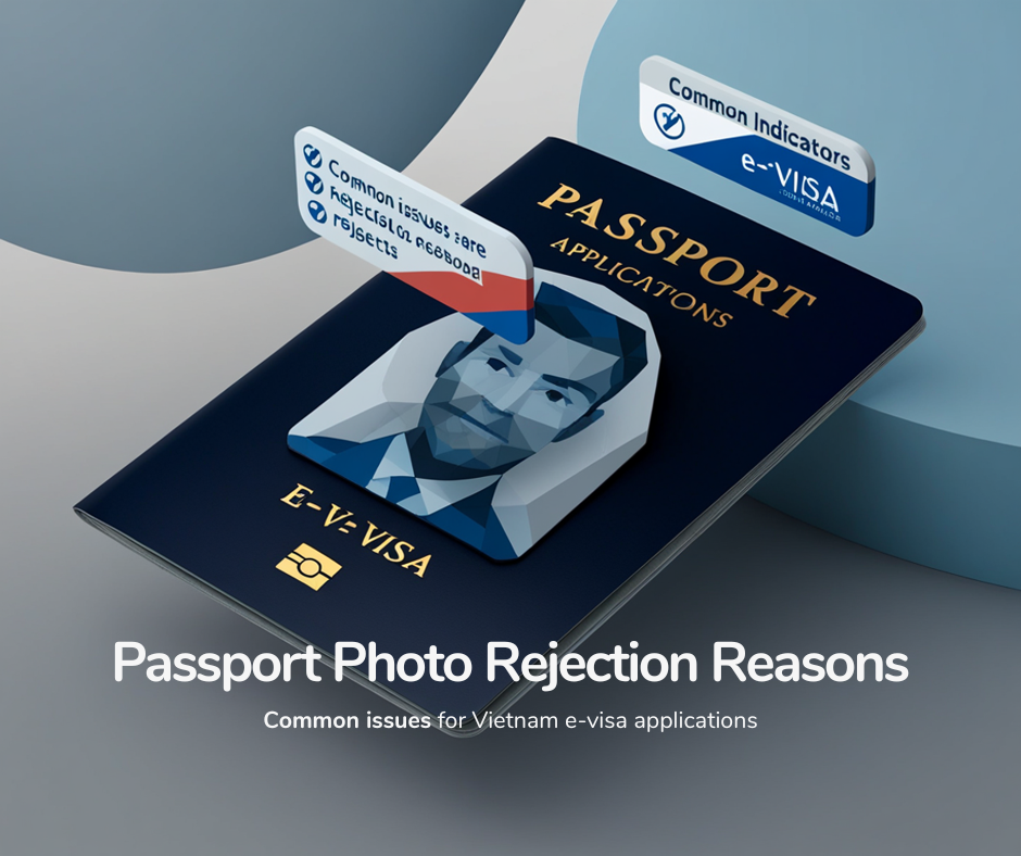 Why Your Passport Scan or Photo Gets Rejected for Vietnam E-visa – And How to Fix It